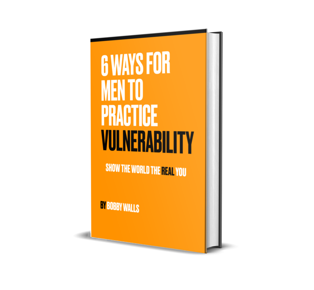ebook cover 6 ways for men to practice vulnerability